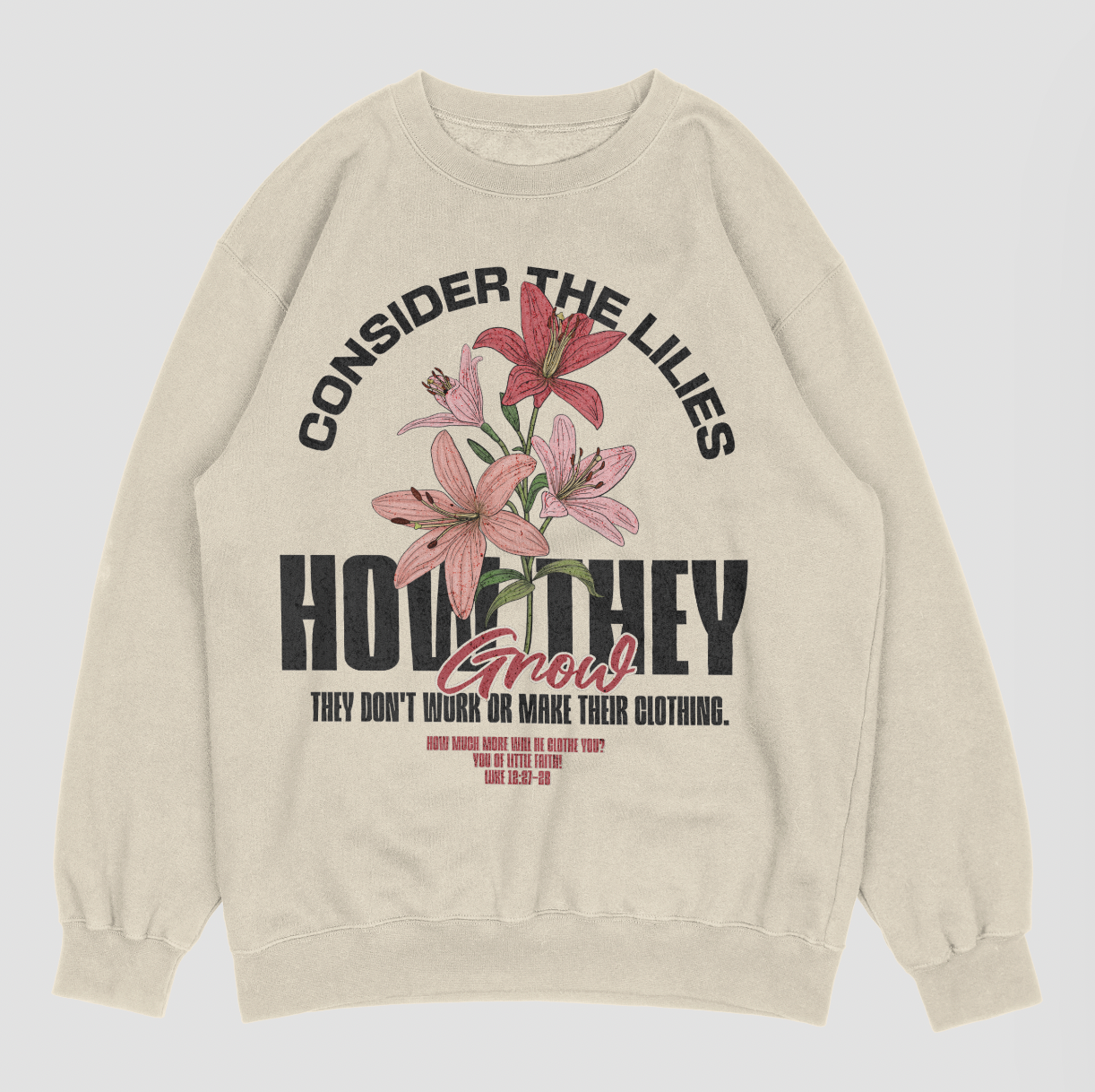 Consider the lilies Crewneck