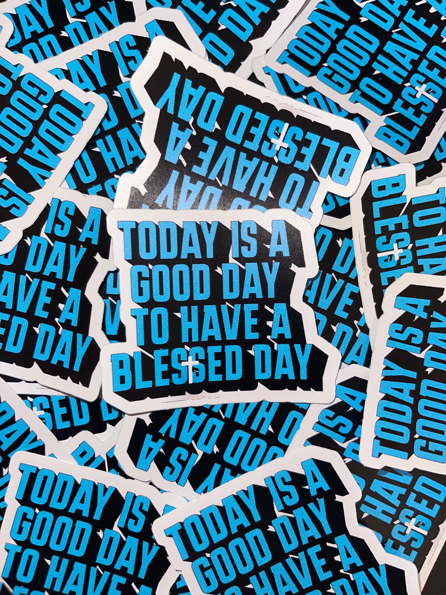 Sticker - Have a Blessed Day Sticker